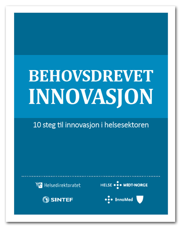 Behovsdrevet innovasjon.