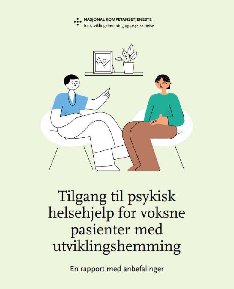 Voksne med utviklingshemming: Overvinn hindringene for god psykisk helsehjelp (NKUP)