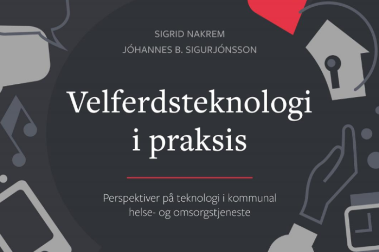 Velferdsteknologi i praksis