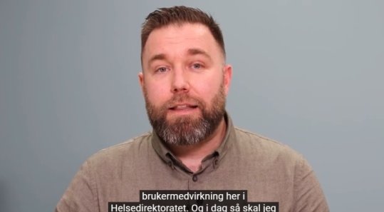 Se nettforedrag fra Hdir: Nasjonale faglige råd om bruker- og pårørendemedvirkning (Erfaringskompetanse.no)